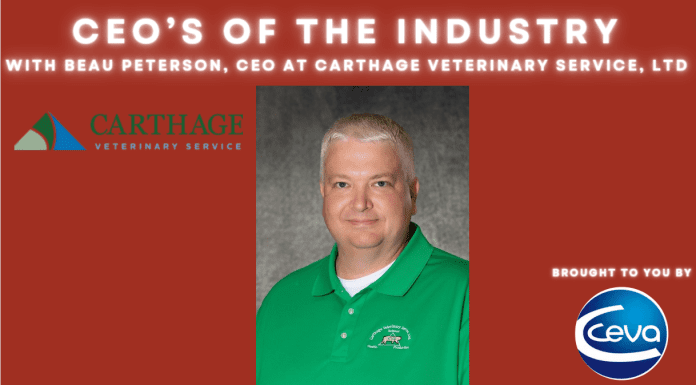CEO’s of the Industry with Beau Peterson, CEO at Carthage Veterinary Service, LTD